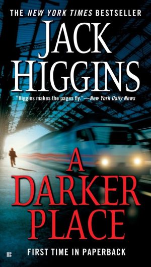 A Darker Place (Sean Dillon) Higgins, Jack