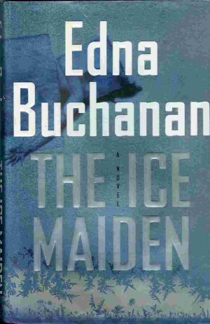 The Ice Maiden: A Novel Buchanan, Edna
