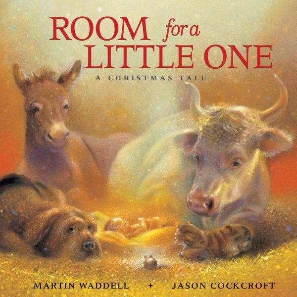 Room for a Little One: A Christmas Tale [Board book] Martin Waddell and Jason Cockcroft