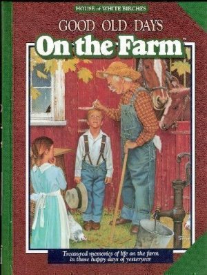 On the Farm (Good Old Days) [Hardcover] Tate, Ken