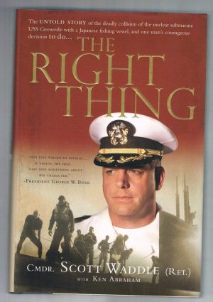 The Right Thing [Hardcover] Waddle, Scott and Abraham, Ken