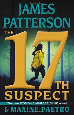 The 17th Suspect (A Women's Murder Club Thriller, 17) Patterson, James and Paetro, Maxine