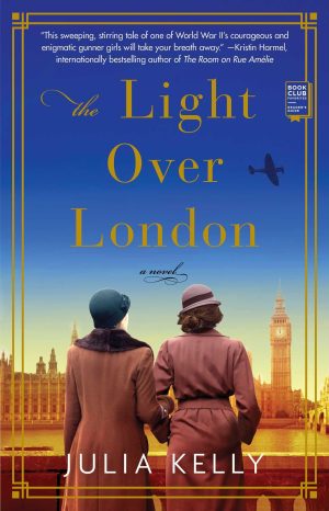 The Light Over London [Paperback] Kelly, Julia