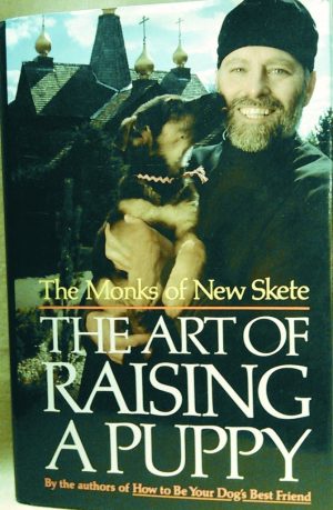 The Art of Raising a Puppy The Monks of New Skete