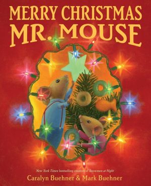 Merry Christmas, Mr. Mouse Buehner, Caralyn and Buehner, Mark