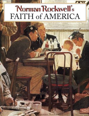 Norman Rockwell's Faith of America [Hardcover] Bauer, Fred