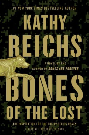 Bones of the Lost: A Temperance Brennan Novel (16) [Hardcover] Reichs, Kathy