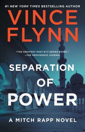 Separation of Power (A Mitch Rapp Novel) [Paperback] Flynn, Vince