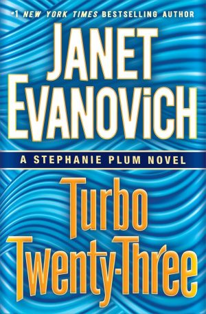 Turbo Twenty-Three: A Stephanie Plum Novel [Hardcover] Evanovich, Janet