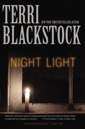 Night Light (2) (A Restoration Novel) [Paperback] Blackstock, Terri