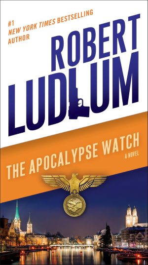 The Apocalypse Watch: A Novel [Paperback] Ludlum, Robert