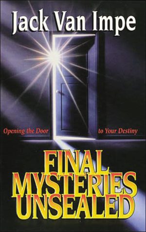 Final Mysteries Unsealed [Paperback] Van Impe, Jack