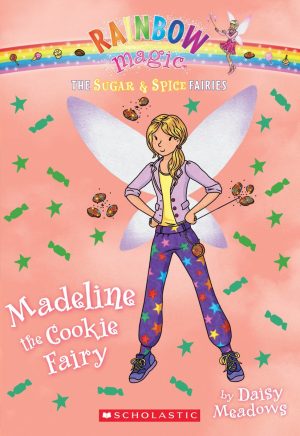 The Sugar & Spice Fairies #5: Madeline the Cookie Fairy (5) Meadows, Daisy