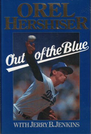Out of the Blue: Orel Hershiser Hershiser, Orel and Jenkins, Jerry B.