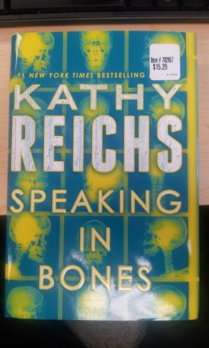 Speaking in Bones: A Novel (Temperance Brennan) [Hardcover] Reichs, Kathy