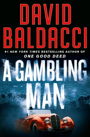 A Gambling Man (An Archer Novel, 2) [Hardcover] Baldacci, David