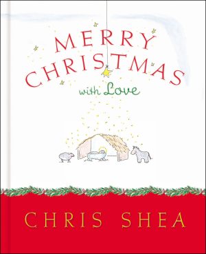 Merry Christmas With Love Shea, Chris
