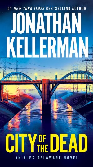 City of the Dead: An Alex Delaware Novel [Paperback] Kellerman, Jonathan