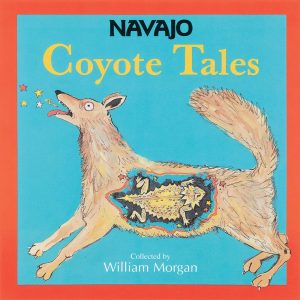 Navajo Coyote Tales [Paperback] Thompson, Hildegard and Morgan, William