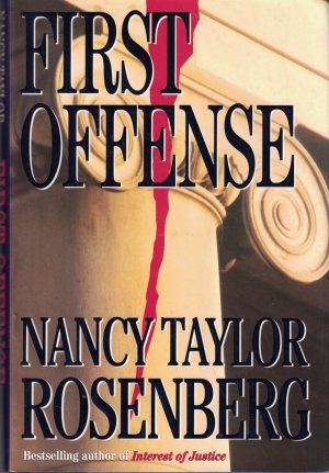 First Offense Rosenberg, Nancy Taylor