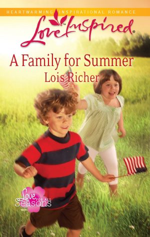 A Family for Summer (Love For All Seasons, 3) Richer, Lois