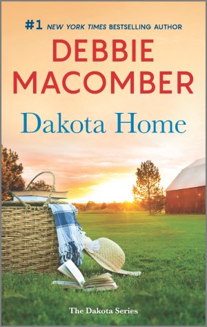 Dakota Home: A Novel (The Dakota Series, 2) [Mass Market Paperback] Macomber, Debbie