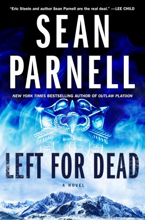 Left for Dead: A Novel (Eric Steele, 4) Parnell, Sean