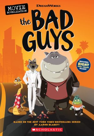 The Bad Guys Movie Novelization (Dreamworks: the Bad Guys) Howard, Ms. Kate