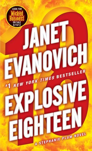 Explosive Eighteen (Stephanie Plum) [Mass Market Paperback] Evanovich, Janet