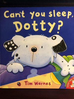 Cant You Sleep Dotty [Paperback] Tim Warnes