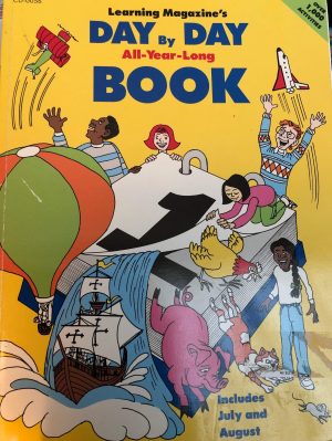 Learning Magazine's Day by Day All-Year-Long Book Walsh, Bob