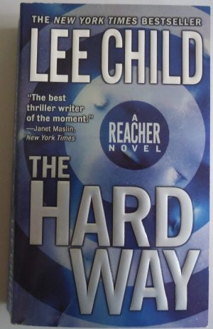 The Hard Way (Jack Reacher, No. 10 [Mass Market Paperback] Child, Lee