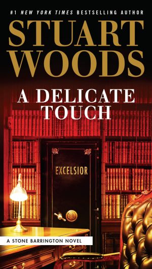 A Delicate Touch (A Stone Barrington Novel) [Paperback] Woods, Stuart