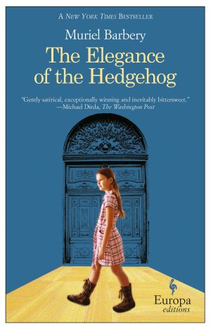 The Elegance of the Hedgehog [Paperback] Barbery, Muriel and Anderson, Alison