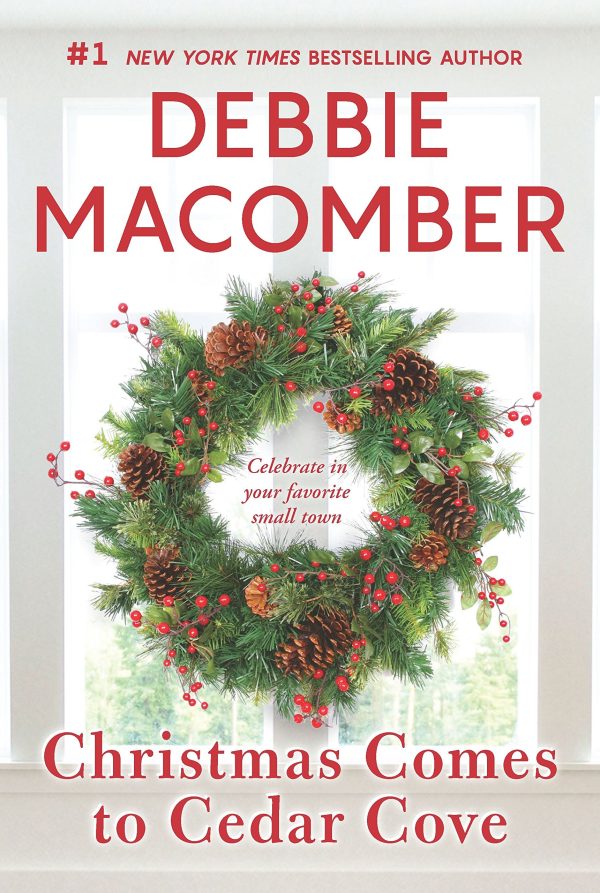 Christmas Comes to Cedar Cove: An Anthology (A Cedar Cove Novel) Macomber, Debbie