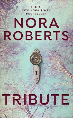 Tribute [Mass Market Paperback] Roberts, Nora