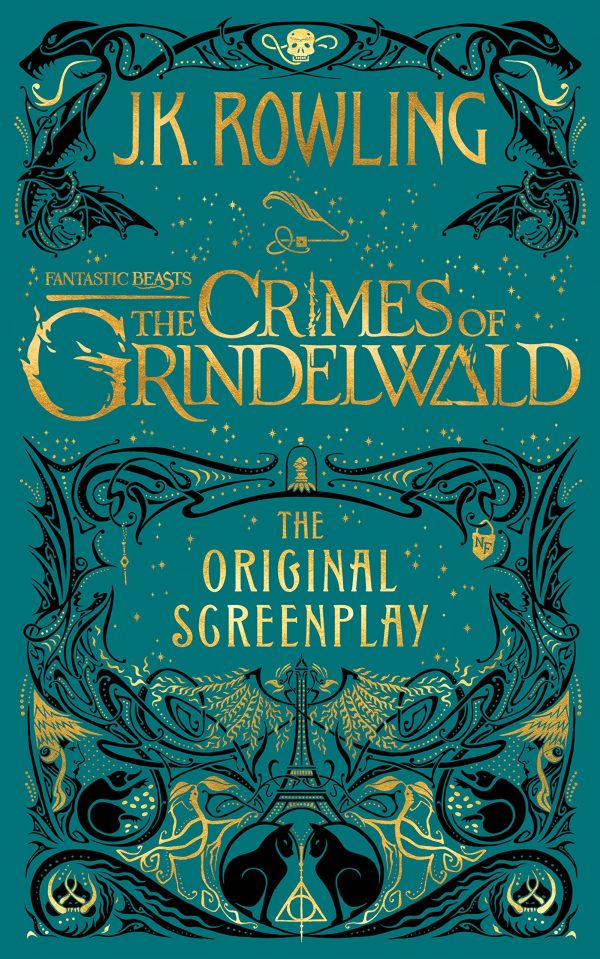 Fantastic Beasts: The Crimes of Grindelwald ― The Original Screenplay (Harry Potter) [Hardcover] Rowling, J. K.