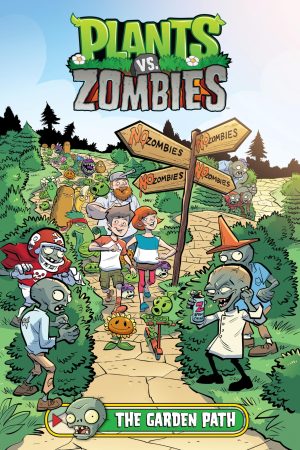 Plants vs. Zombies Volume 16: The Garden Path [Hardcover] Tobin, Paul and Dwyer, Kieron