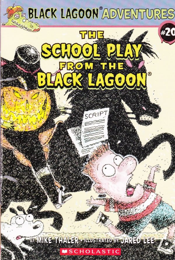 The School Play From The Black Lagoon (20) Mike Thaler