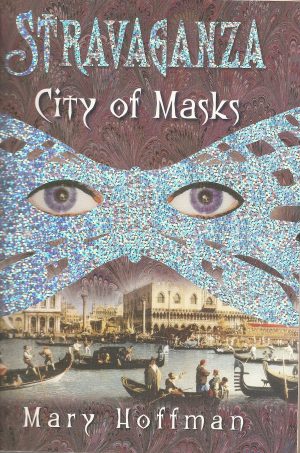 Stravaganza City of Masks [Paperback] Hoffman, Mary