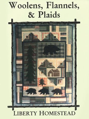 Woolens, Flannels, & Plaids [Paperback] Liberty Homestead