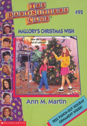 Mallory's Christmas Wish (The Baby-Sitters Club, No. 92) Martin, Ann M.