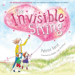 The Invisible String (The Invisible String, 1) [Paperback] Karst, Patrice and Lew-Vriethoff, Joanne