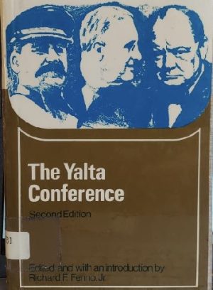 The Yalta Conference (Problems in American civilization) [Hardcover] richard-f-fenno