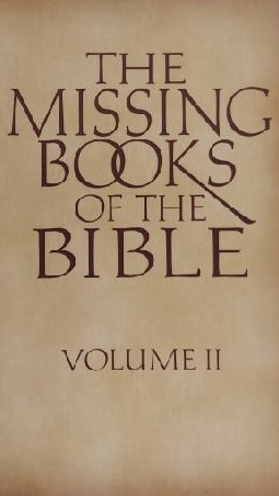The Missing Books of the Bible, Vol. II [Hardcover] Halo Press
