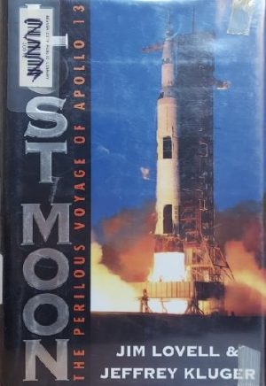 Lost Moon the Perilous Voyage of Apollo 13 Signed Edition [Hardcover] Lovell, Jim