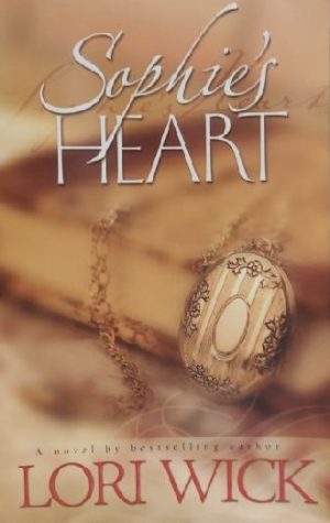 Sophie's Heart (Contemporary Romance) Lori Wick