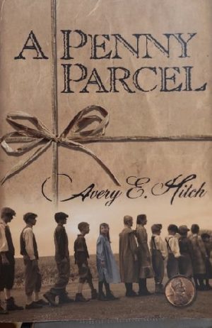 A Penny Parcel Hitch, Avery E.