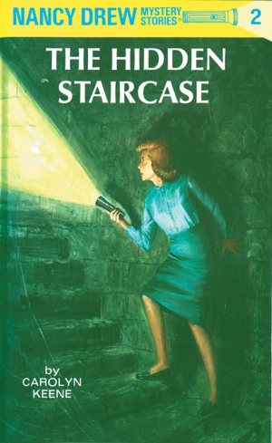 The Hidden Staircase (Nancy Drew Mystery Stories #2) [Hardcover] Keene, Carolyn