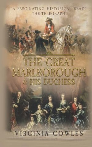 The Great Marlborough and his Duchess [hardcover] Cowles, Virginia